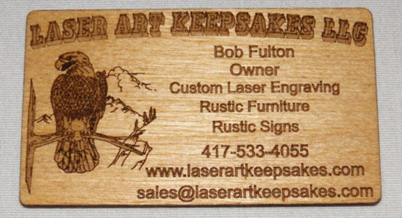 Custom wooden business cards, anyone? Bob puts his laser engraver to work on cards, signs, and many other pieces.