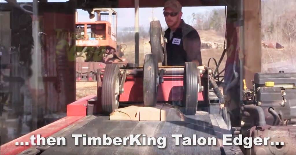 Next, James and his crew put slabs and boards through one of their two TimberKing Talon Edgers.